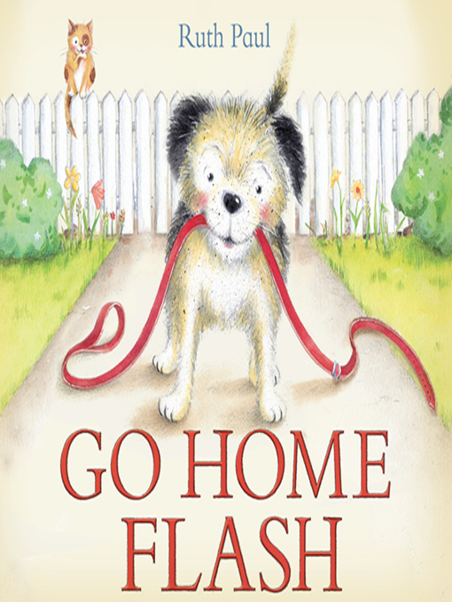 Title details for Go Home Flash by Ruth Paul - Available